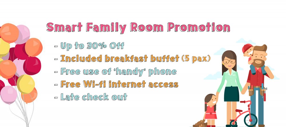 SMART FAMILY ROOM PROMOTION